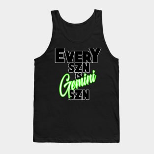 Every SZN Is Gemini SZN Tank Top